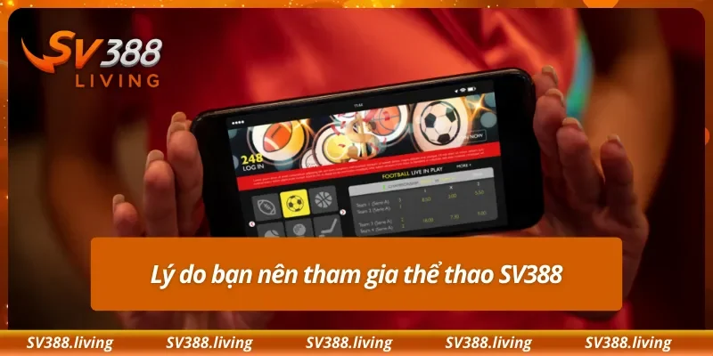 Lý do bạn nên tham gia thể thao SV388